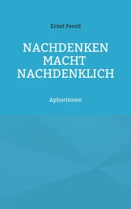 Nachdenken macht nachdenklich