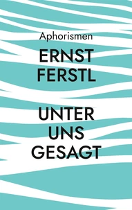 Unter uns gesagt