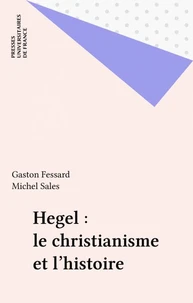 Hegel, le christianisme et l'histoire
