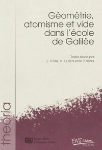 Géométrie, atomisme et vide dans l'école de Galilée