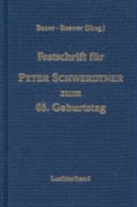 Festschrift für Peter Schwerdtner zum 65. Geburtstag.