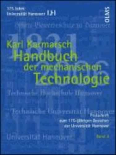 Festschrift zum 175-jährigen Bestehen der Universität Hannover / Handbuch der mechanischen Technologie. Band 3.