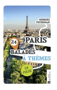 Paris 24 balades à thèmes