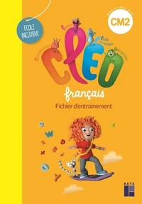 Français Ecole inclusive CM2 Cléo