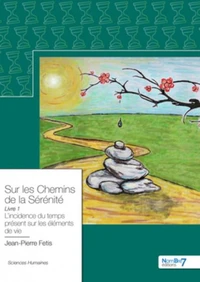 Sur les chemins de la sérénité