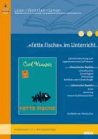 »Fette Fische« im Unterricht - Lehrerhandreichnung zum Jugendroman von Carl Hiaasen (Klassenstufe 7-9, mit Kopiervorlagen).