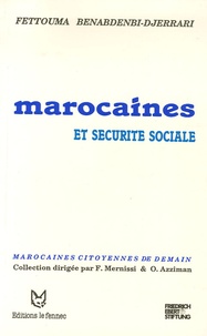 Fettouma Benabdenbi - Marocaines et Sécurité Sociale.