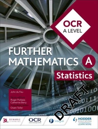 OCR A Level Further Mathematics Statistics