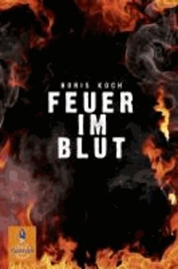 Feuer im Blut.