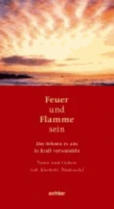 Feuer und Flamme sein