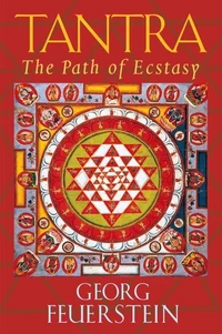 Tantra The Path of Ecstasy /anglais