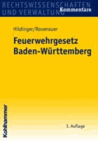 Feuerwehrgesetz Baden-Württemberg.