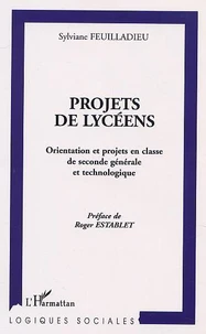 Projet De Lyceens, Orientation Et Projets En Classe De Seconde Generale Et Technologique