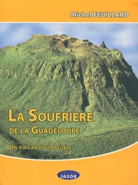 La Soufrière de la Guadeloupe