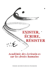 Exister, écrire, résister