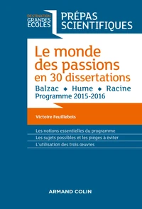 Le monde des passions en 30 dissertations