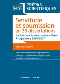 Servitude et soumission en 30 dissertations Prépas Scientifiques