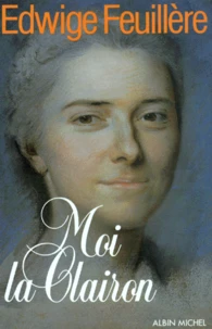 Moi, la Clairon
