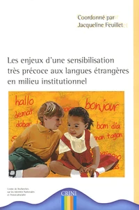 Les enjeux d'une sensibilisation très précoce aux langues étrangères en milieu institutionnel
