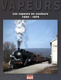 Les vapeurs en couleurs 1950-1975