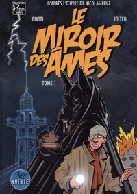 Le miroir des âmes Tome 1