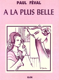 A la plus belle