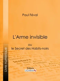 L'Arme invisible