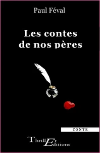 Les contes de nos pères
