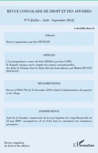 Revue congolaise de droit et des affaires N° 9 . Juillet-Août-Septembre 2012