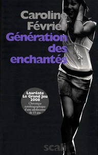 Génération des enchantés