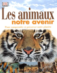 Les Animaux, Notre Avenir