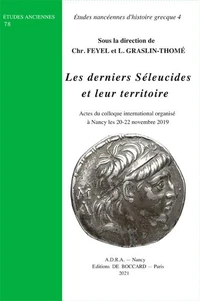 Les derniers Séleucides et leur territoire