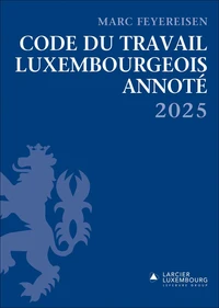 Code du travail luxembourgeois annoté