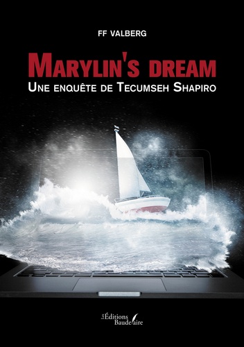 Marylin's Dream. Une enquête de Tecumseh Shapiro