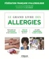  FFA et Benoît Wallaert - Le grand livre des allergies.