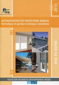  FFB - Automatisation des protections mobiles - Domotique et gestion technique centralisée.