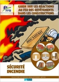  FFB - Guide sur les réactions au feu des revêtements dans les constructions - Sécurité incendie.