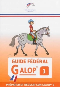  FFE - Guide fédéral Galop 3.