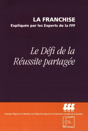  FFF - Le défi de la réussite partagée.