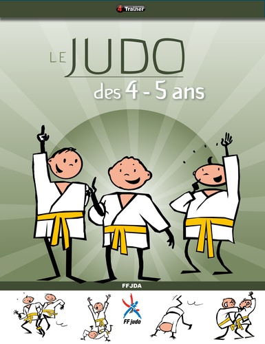  FFJDA - Le Judo des 4-5 ans.