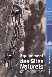 Equipement des sites naturels descalade - Manuel technique.pdf
