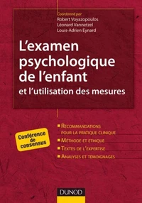 L'examen psychologique de l'enfant et l'utilisation des mesures