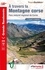 A travers la Montagne Corse. Parc naturel régional de Corse 22e édition