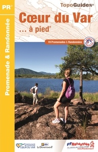Coeur du Var à pied - 19 promenades & randonnées.pdf