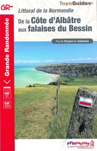  FFRandonnée - De La Côte D'Albâtre aux falaises du Bessin - Littoral de la Normandie. Plus de 20 jours de randonnée.