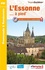 L'Essonne... à pied. 40 promenades & randonnées 5e édition