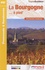 La Bourgogne... à pied. 40 promenades & randonnées 2e édition