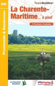 La Charente-Maritime... à pied - 37 promenades & randonnées.pdf