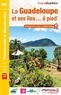  FFRandonnée - La Guadeloupe et ses îles... à pied - 49 promenades & randonnées.