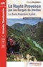  FFRandonnée - La Haute Provence par les Gorges du Verdon - La Route Napoléon à pied. Plus de 25 jours de randonnée.